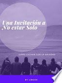 Libro Una Invitación a No estar Solo