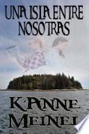 Libro Una Isla Entre Nosotras