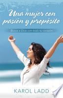 Libro Una Mujer Con Pasion y Proposito