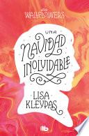 Libro Una Navidad inolvidable (Las Wallflowers 5)
