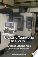 Libro USO de La Tecnologia En El Aula II