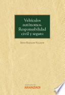 Libro Vehículos autónomos. Responsabilidad civil y seguro