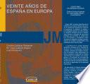 Libro Veinte años de España en Europa