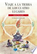 Libro Viaje a la tierra de los cuatro lugares