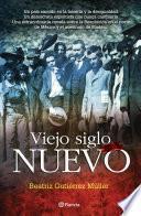 Libro Viejo siglo nuevo