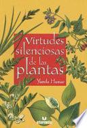 Libro Virtudes Silenciosas de las Plantas