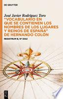 Libro "Vocabulario en que se contienen los nombres de los lugares y reinos de España" de Hernando Colón