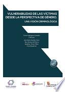 Libro Vulnerabilidad de las víctimas desde la perspectiva de género. Una visión criminológica.
