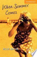 Libro When Summer Comes Level 4