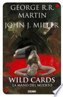 Libro Wild Cards 7. La mano del muerto