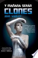 Libro Y mañana serán clones