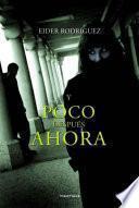 Libro Y poco después ahora