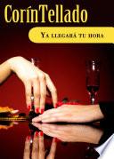 Libro Ya llegará tu hora