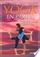 Libro Yoga en pareja : guía práctica para crecer en pareja