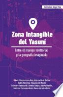 Libro Zona intangible del Yasuní
